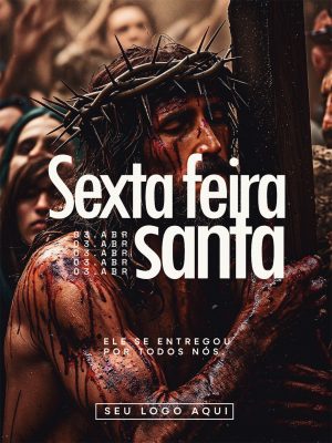 Sexta-feira Santa Ele se Entregou por Todos Nós PSD Editável