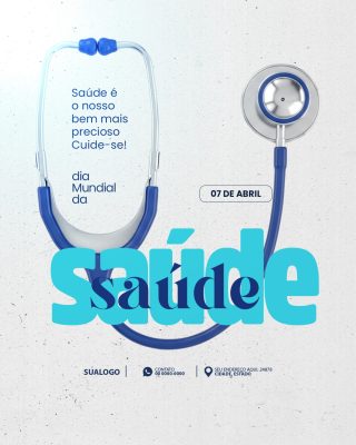 Saúde é o nosso bem mais precioso Cuide-se Dia Mundial PSD Editável