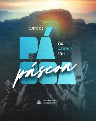Páscoa Culto de Páscoa 04 Abril 19h Flyer Religioso PSD Editável
