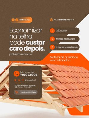 Loja de Telhas Economizar Na Telha Pode Custar Caro Depois PSD Editável