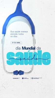 Saúde 07 de Abril Sua Saúde Merece Atenção Todos os Dias PSD Editável