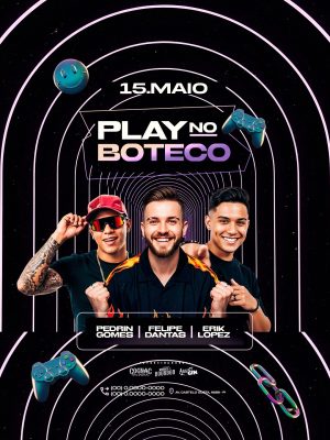 Festa Play no Boteco 15 de Maio Com Pedrin Felipe Erik PSD Editável
