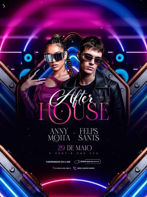 Flyer Próximos Shows Festa After House Anny Motta e Felps Sants PSD Editável