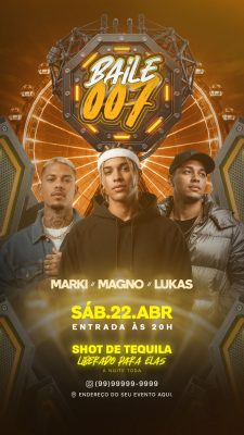 Flyer Baile 007 Story PSD Editável