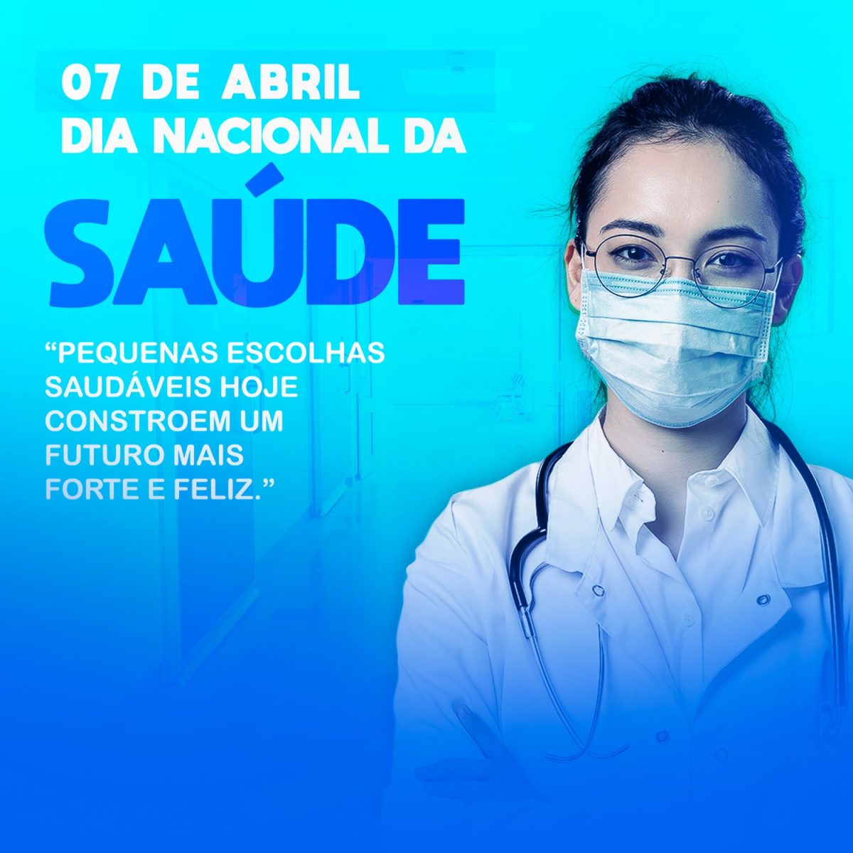 Saúde 07 de Abril Dia Nacional Template Médicos PSD Editável
