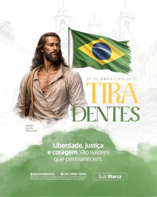 Dia de Tiradentes 21 de Abril Liberdade e Justiça Template PSD Editável