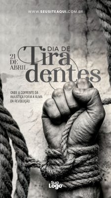 Story Dia de Tiradentes 21 de Abril Injustiça Revolução PSD Editável