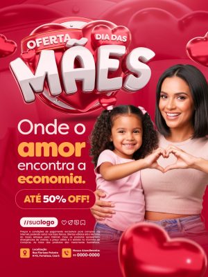 Oferta Dia das Mães Onde o Amor Encontra a Economia PSD Editável
