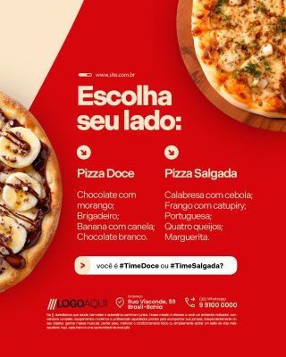 Pizzaria Pizza Escolha Seu Lado Pizza Doce ou Salgada PSD Editável