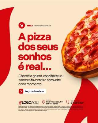 A Pizza dos Seus Sonhos é Real Pizzaria PSD Editável