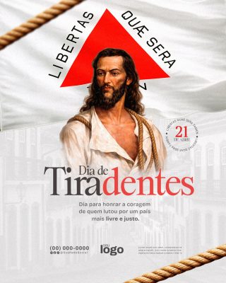 Dia de Tiradentes 21 de Abril Honra Coragem Template PSD Editável