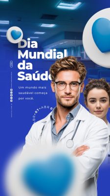  Story Dia Mundial da Saúde 07 de Abril Um Mundo Mais Saudável PSD Editável