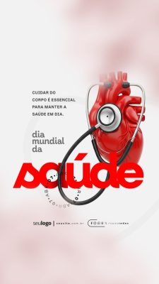  Story Dia Mundial da Saúde 07 de Abril Cuidar do Corpo é Essencial PSD Editável