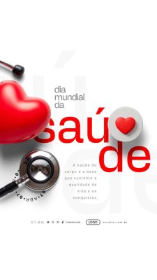  Story Dia Mundial da Saúde 07 de Abril A Saúde do Corpo é a Base PSD Editável