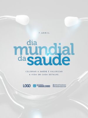 Dia Mundial da Saúde Celebrar é Valorizar a Vida PSD Editável