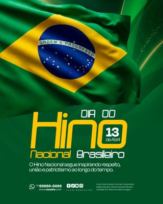 Dia do Hino Nacional Brasileiro 13 de Abril Social Media PSD Editável