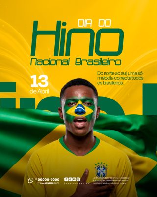 Dia do Hino Nacional Brasileiro 13 de Abril Social Media PSD Editável