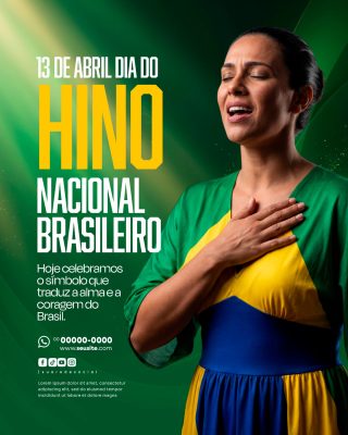 Dia do Hino Nacional Brasileiro 13 de Abril Social Media PSD Editável