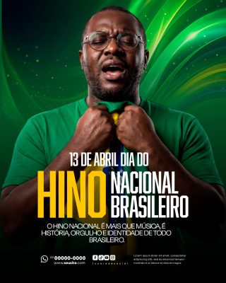 Dia do Hino Nacional Brasileiro 13 de Abril Social Media PSD Editável