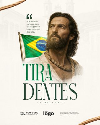Dia de Tiradentes 21 de Abril  Luta pela Liberdade PSD Editável