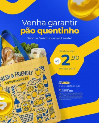 Supermercado Venha Garantir Pão Quentinho Oferta PSD Editável