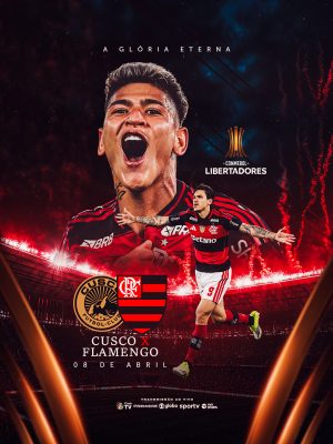 Futebol Cusco x Flamengo Libertadores 08 de Abril GLÓRIA ETERNA PSD Editável