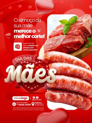 Dia das Mães O Almoço da Sua Mãe Merece o Melhor Corte Açougue PSD Editável