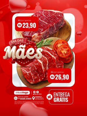Dia das Mães Oferta de Carnes Entrega Grátis Açougue PSD Editável