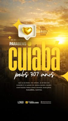 Cuiabá 307 Anos Parabéns Capital Poster Comemorativo PSD Editável