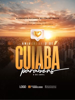Aniversário de Cuiabá O Coração Pulsante do Centro-Oeste PSD Editável