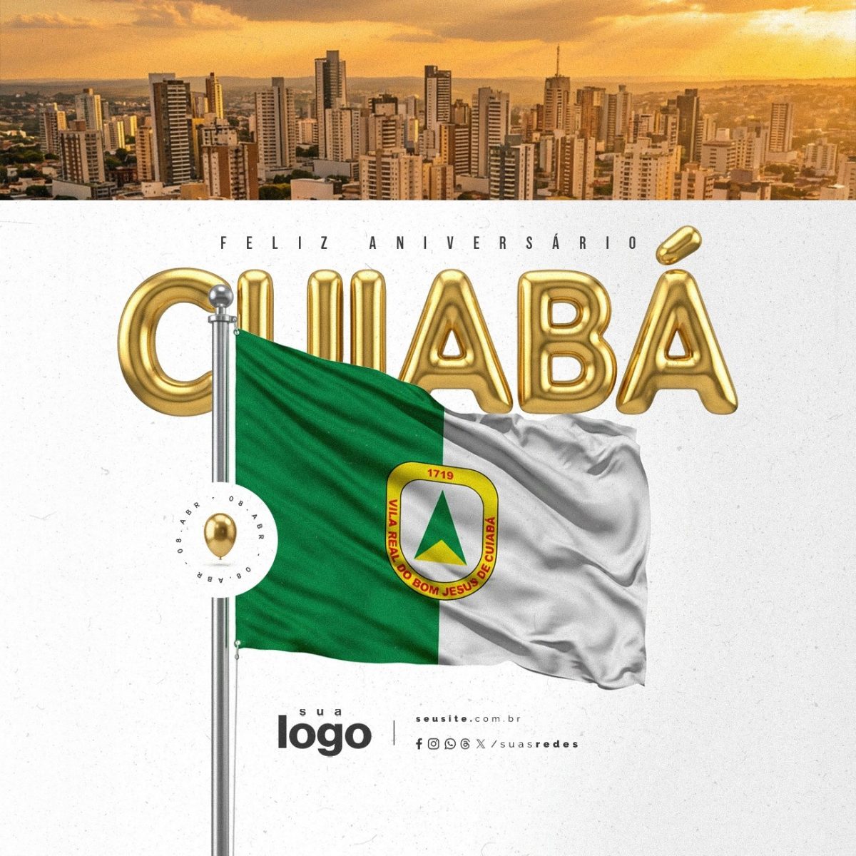 Feliz Aniversário Cuiabá 08 de Abril PSD Editável