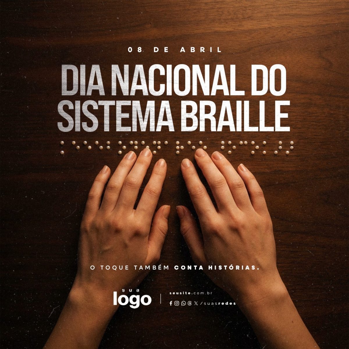 Dia Nacional do Sistema Braille 08 de Abril PSD Editável