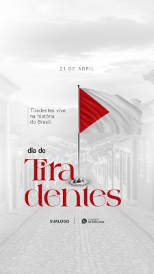 Tiradentes 21 de Abril História do Brasil Template Comemorativo PSD Editável