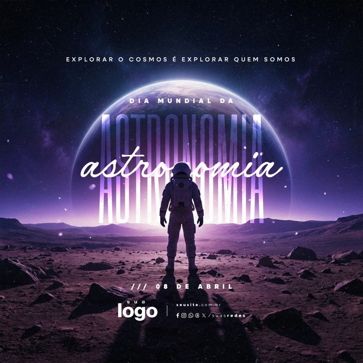 Dia Mundial da Astronomia 08 de Abril PSD Editável
