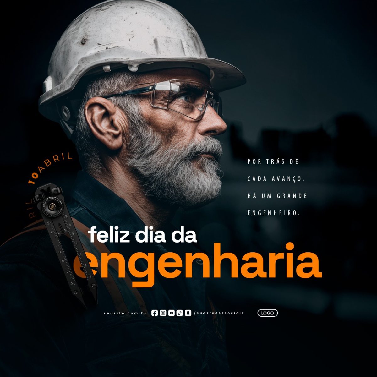  Feliz Dia da Engenharia 10 de Abril Por Traz de Cada Avanço PSD Editável