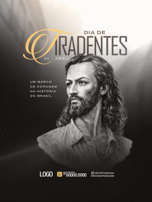 Dia de Tiradentes 21 de Abril Um Marco de Coragem Brasil PSD Editável