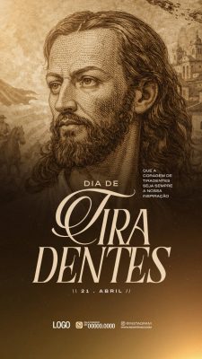 Dia de Tiradentes 21 de Abril Coragem Inspiradora Arte PSD Editável