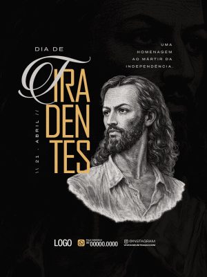 Tiradentes 21 de Abril Homenagem ao Mártir da Independência PSD Editável