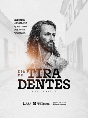 Tiradentes 21 de Abril Honrando o Legado da Liberdade PSD Editável