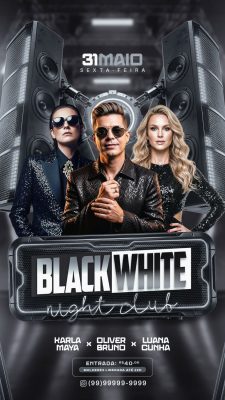 Story Black White Night Club VIP PSD Editável