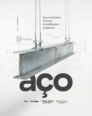 Dia Nacional do Aço 09 Abril Força e Progresso PSD Editável