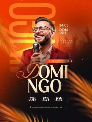 Flyer Gospel Evento Culto de Domingo Felipe Senna PSD Editável