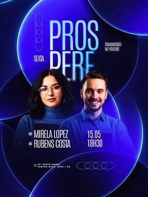 Flyer Gospel Evento Prosperidade Sexta Mirela Lopez e Rubens Costa PSD Editável