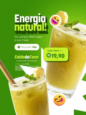 Caldo de Cana Energia Natural do Campo Direto Para a Sua mesa  PSD Editável
