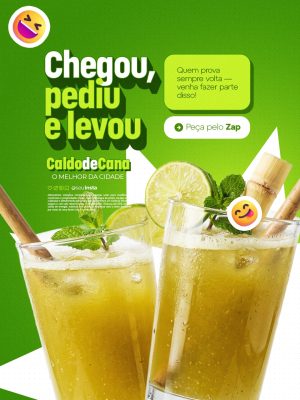 Caldo de Cana Chegou Pediu e Levou Quem Prova Sempre Volta PSD Editável