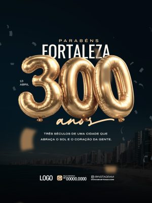 Aniversário Fortaleza 300 Anos Balões Dourados Comemoração PSD Editável