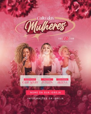 Culto das Mulheres Gabi Alves Evellyn Helena Evento Igreja PSD Editável