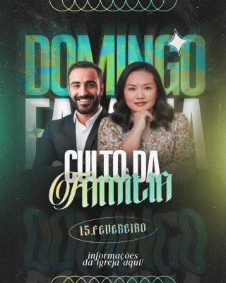 Domingo Culto da Família 15 de Fevereiro PSD Editável