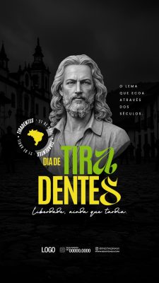 Tiradentes 21 de Abril Liberdade Ainda Que Tardia PSD Editável